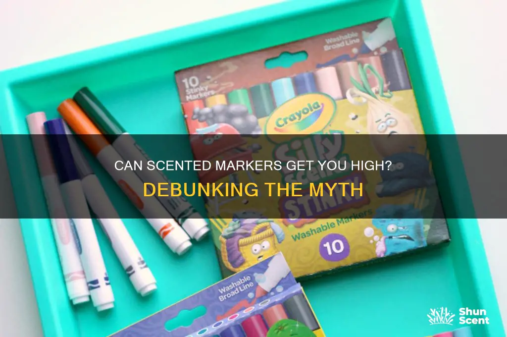 can scented markers get you high