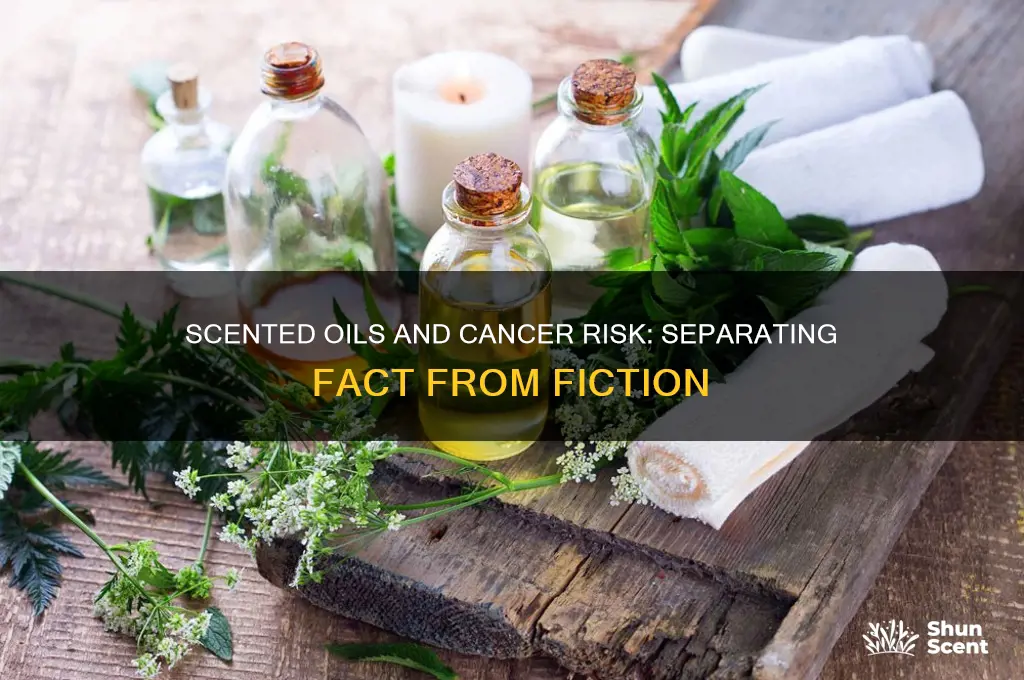 can scented oils cause cancer
