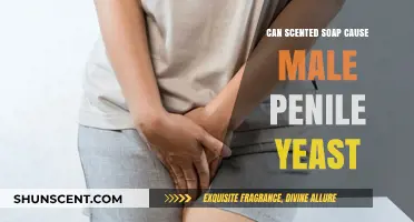 Scented Soaps and Male Yeast Infections: Uncovering the Connection