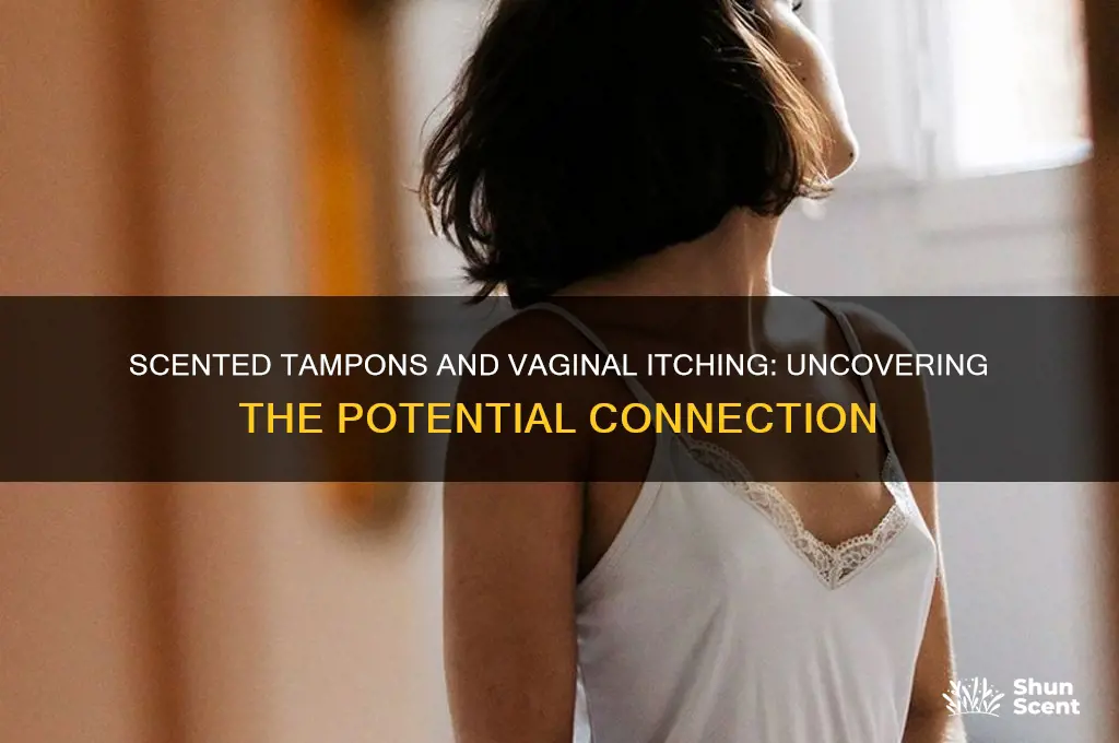 can scented tampons cause itching