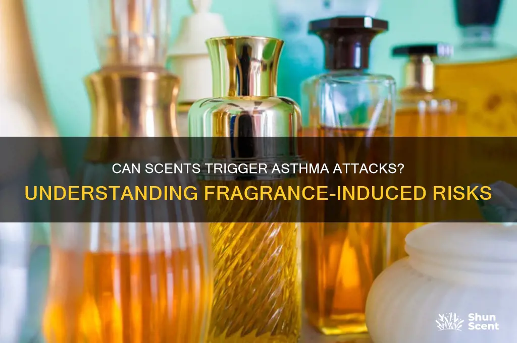 can scents cause asthma attack