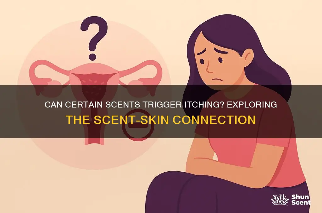 can smelling certain scents make you itch
