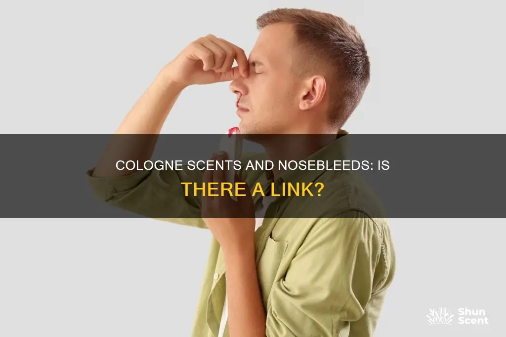 can smelling cologne cause nosebleeds