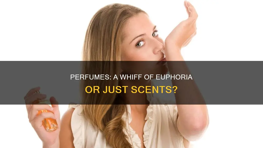 can smelling perfume make you high