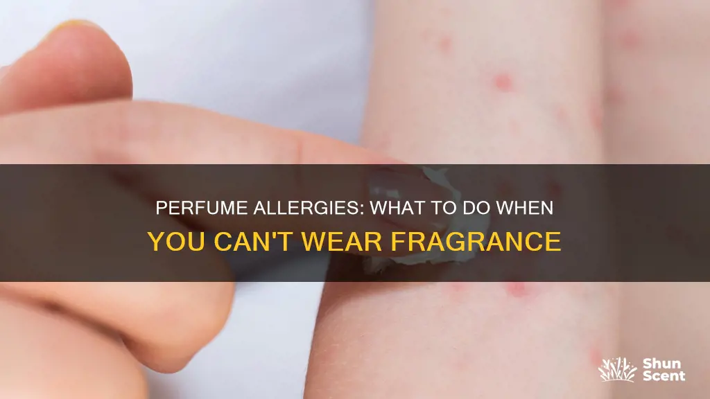 can t wear perfume