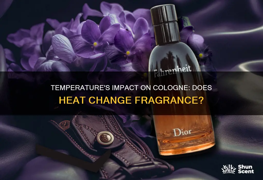 can temperature affect cologne smell