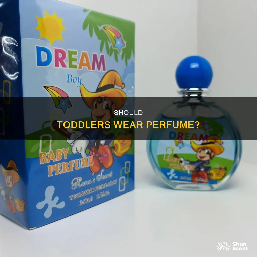 can toddlers wear perfume
