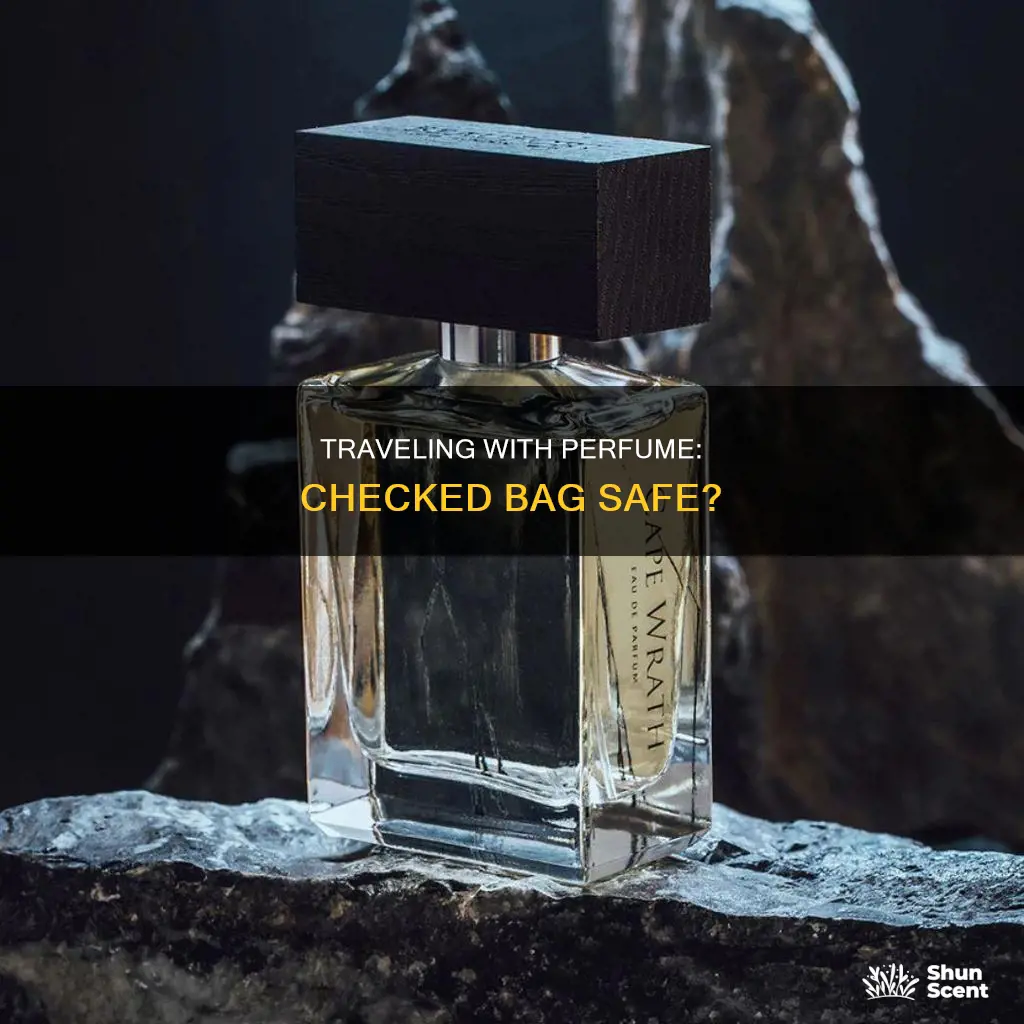 can u bring perfume in your checked bag