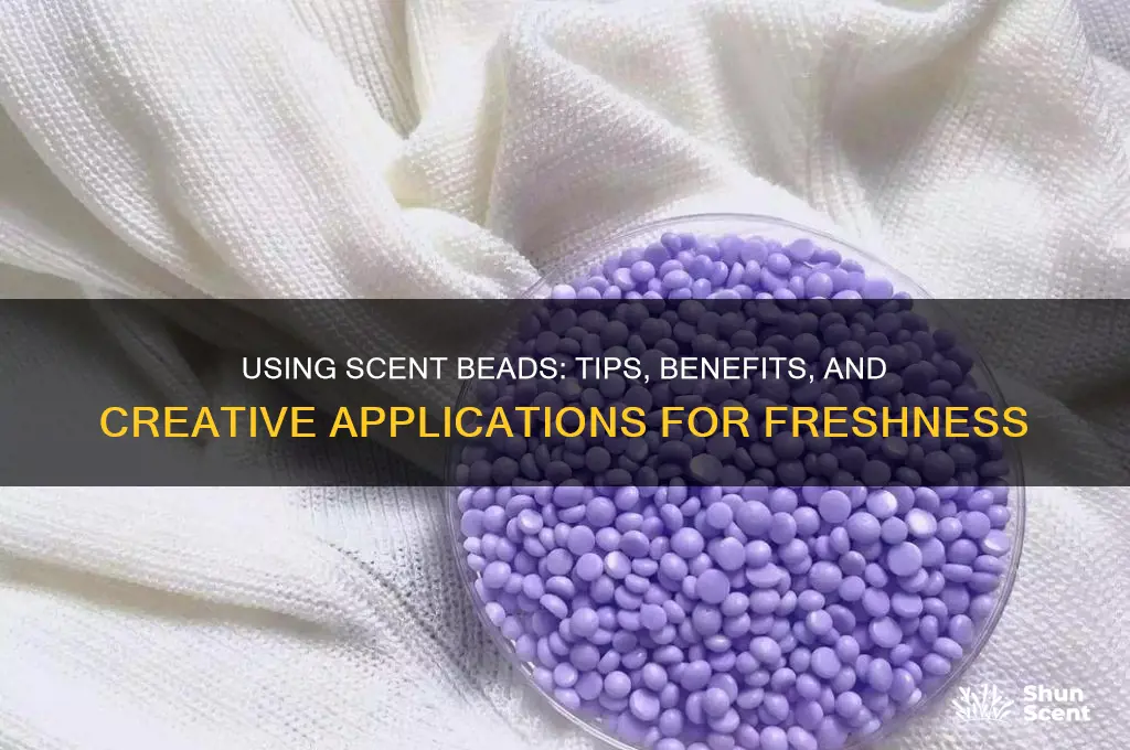 can u use scent beads