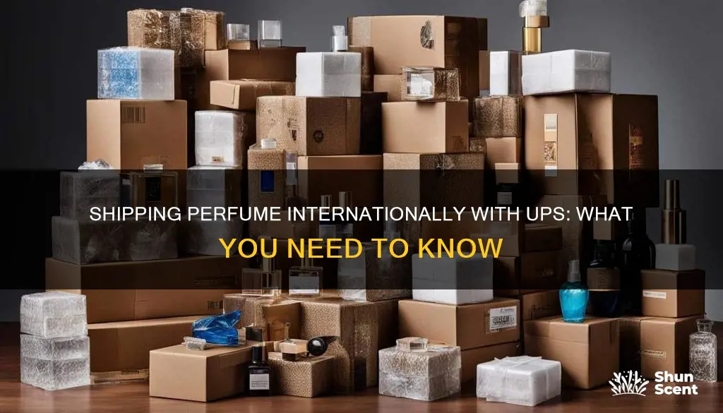 can ups ship perfume internationally