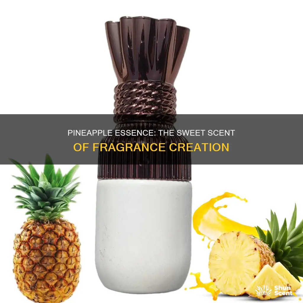 can use pinapple flavoring essence to make fragrance