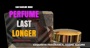 How Vaseline Makes Your Perfume Last Longer