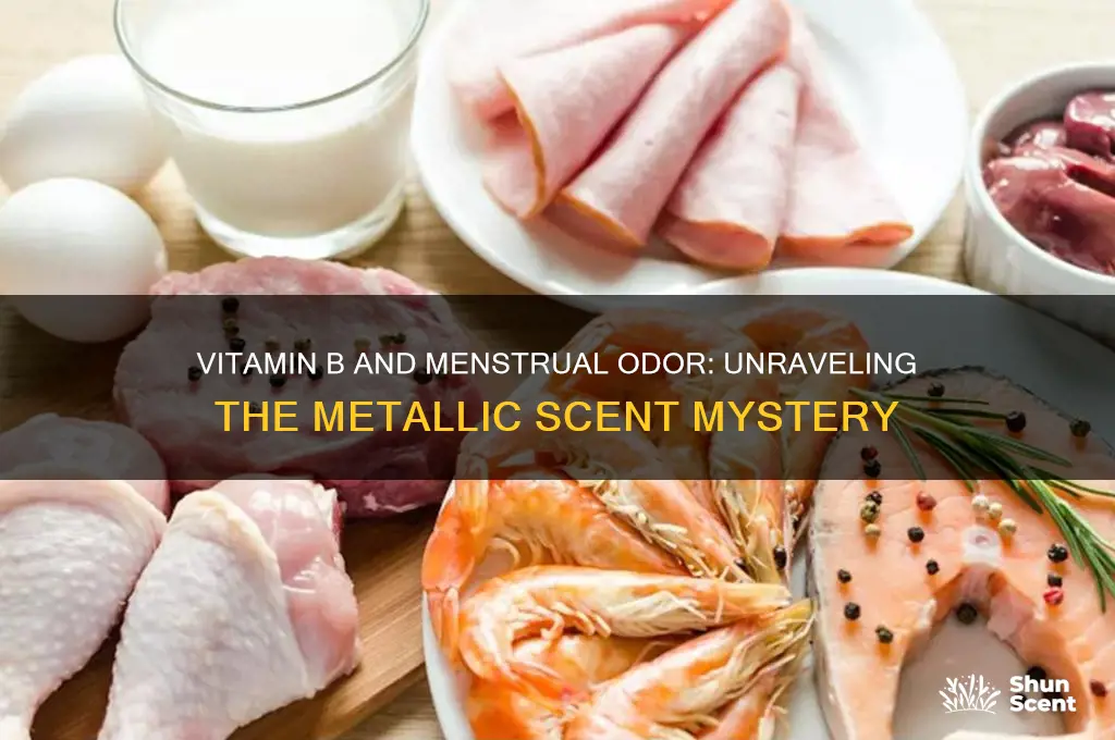 can vitamin b cause metallic period scent