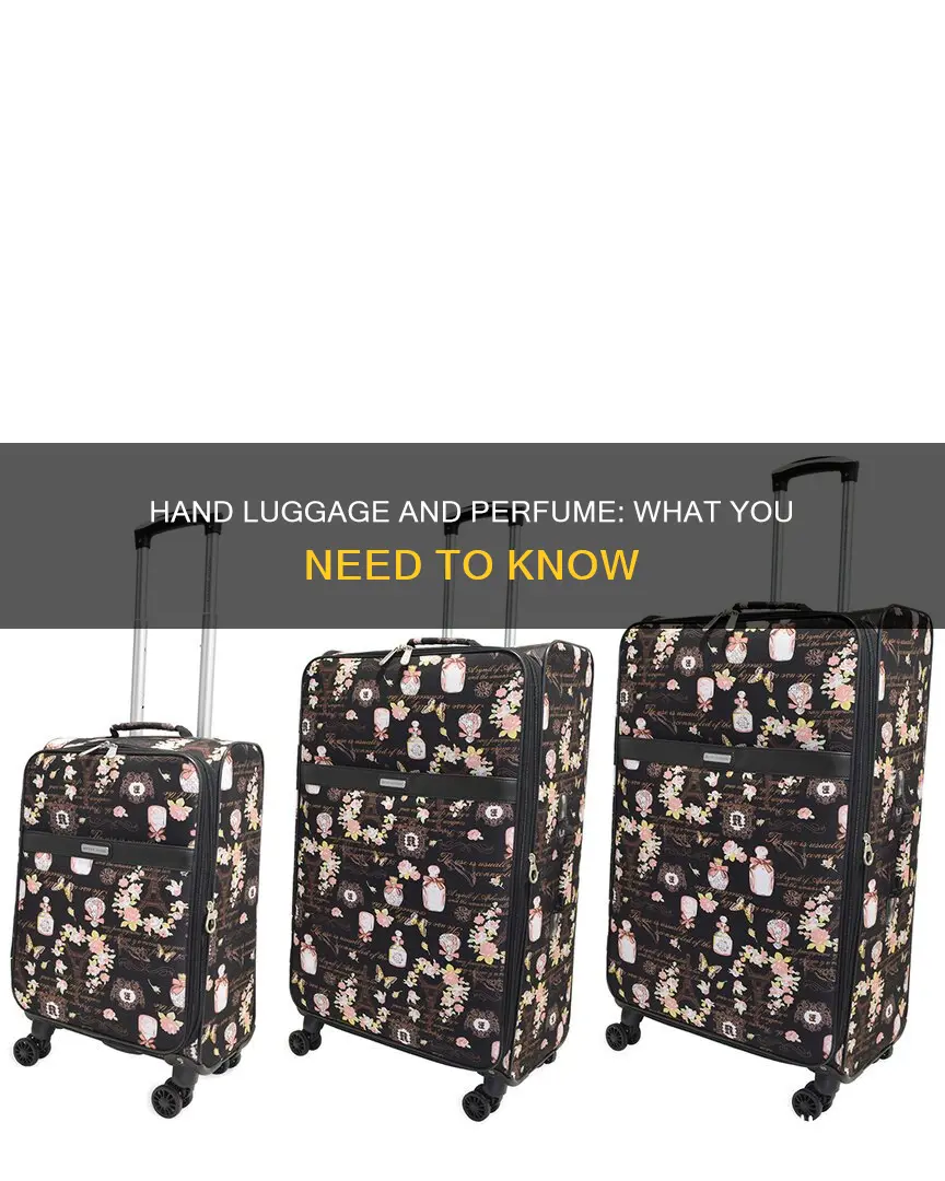 can we keep perfume in hand luggage