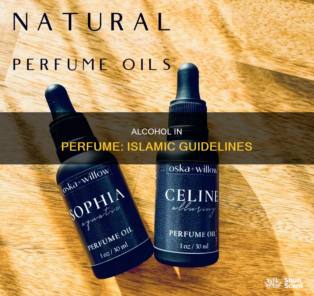can we use alcohol perfume in islam