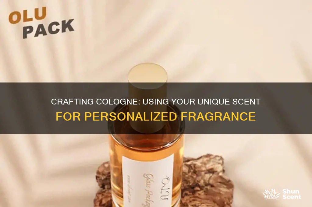 can we use our own scent to make a calogne
