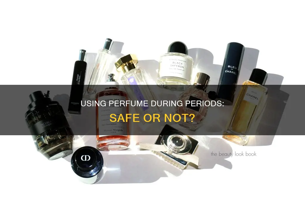 can we use perfume during periods