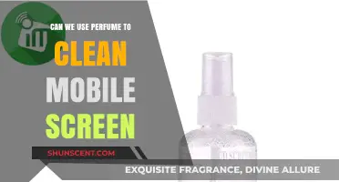 Perfumes: A Smart Solution for Mobile Screen Cleaning?