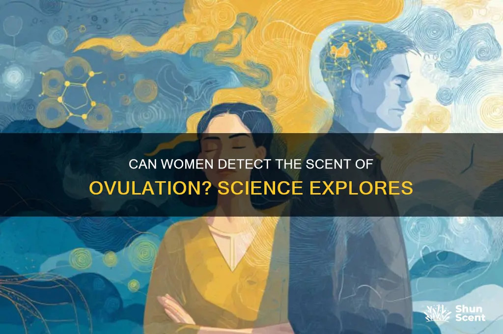 can women detect scents of ovulation