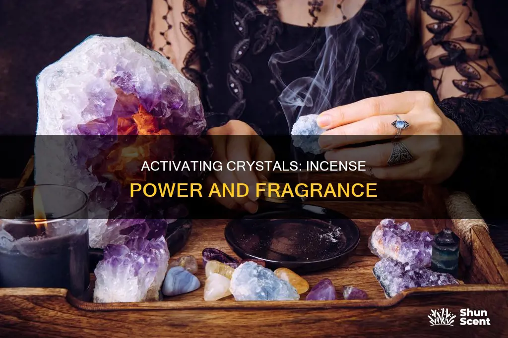 can you activate crystals with incense