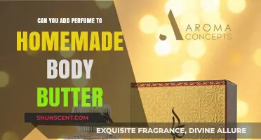 Scented Body Butter: Adding Fragrance to Your Homemade Recipe
