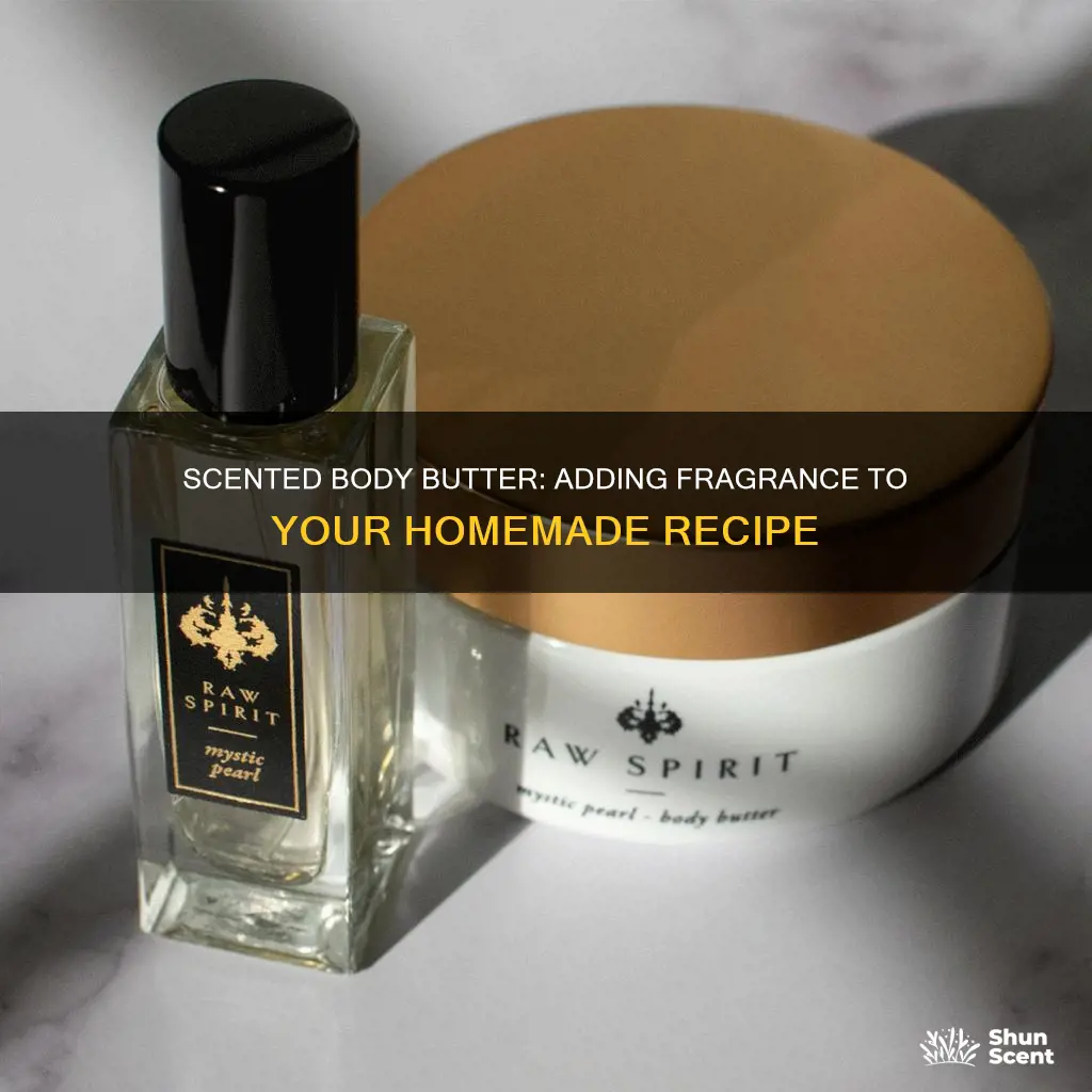 can you add perfume to homemade body butter