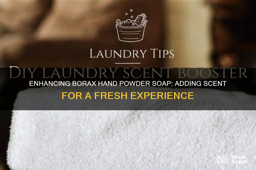 can you add scent to borax hand powder soap