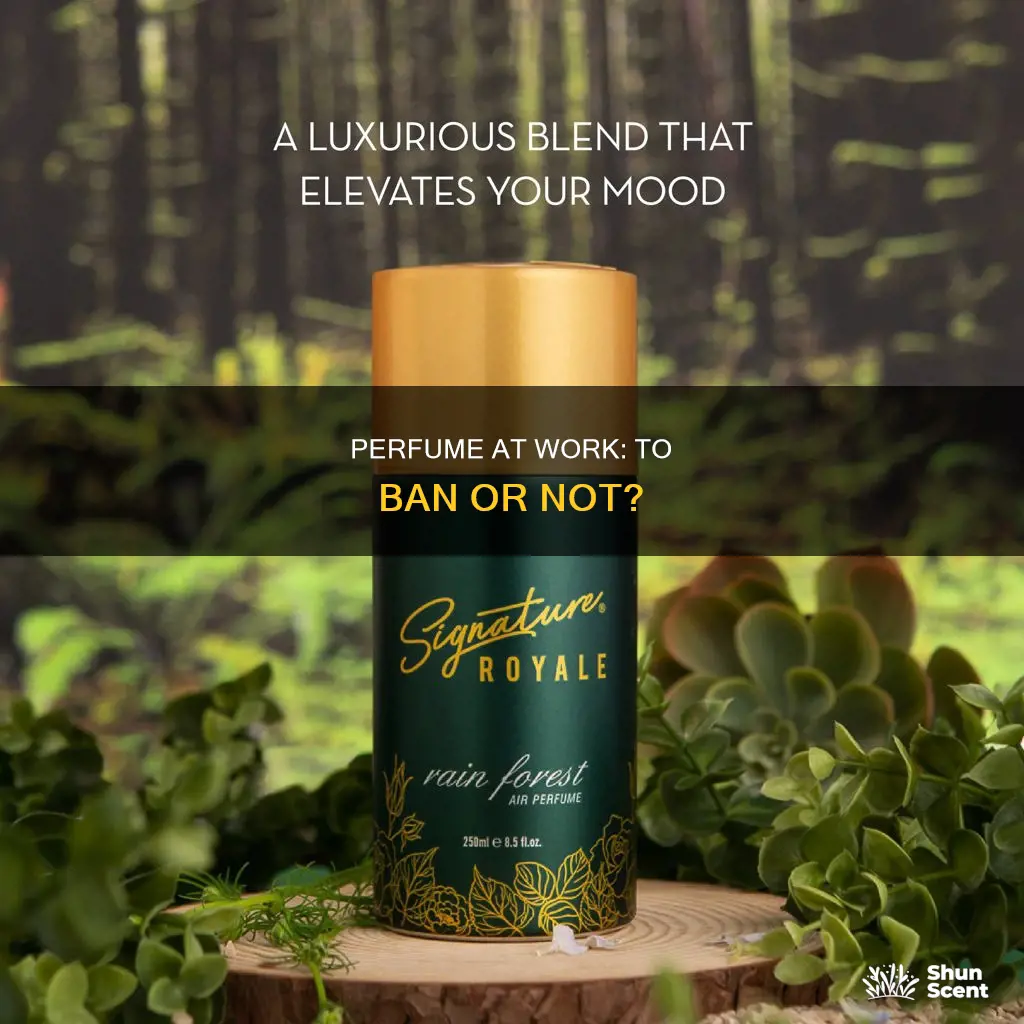 can you ban perfume at work