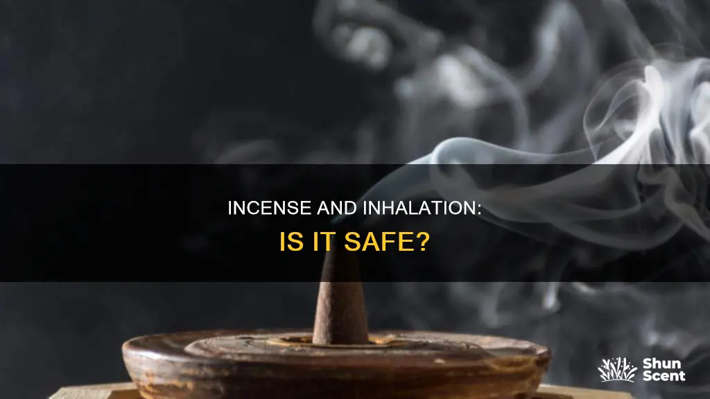 can you breathe in incense