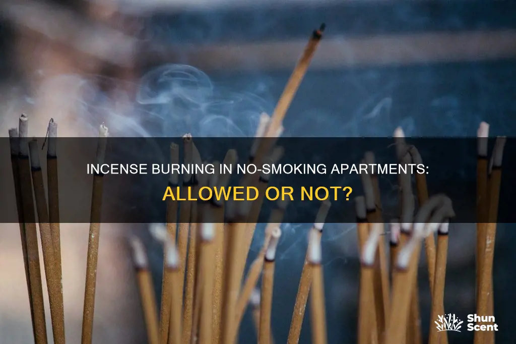 can you burn incense in a no smoking apartment