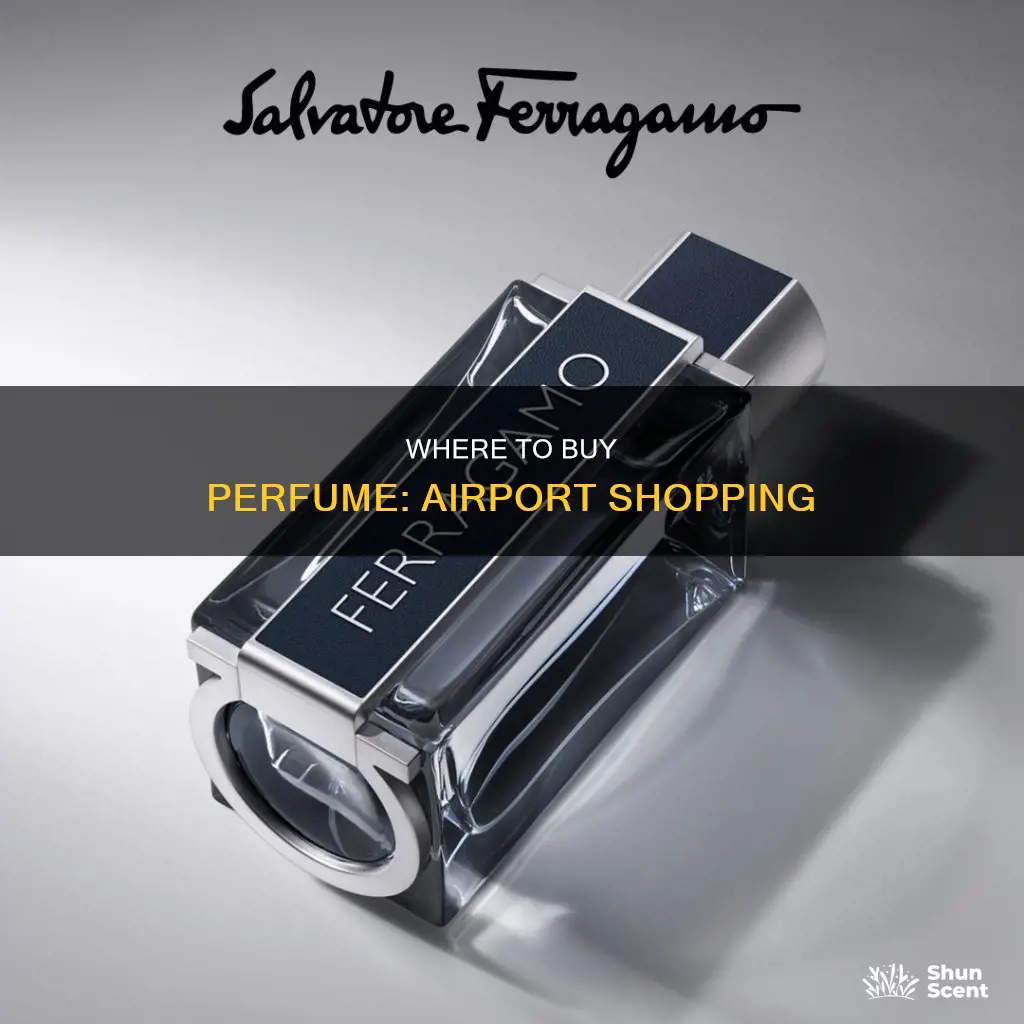can you buy perfume at the airport