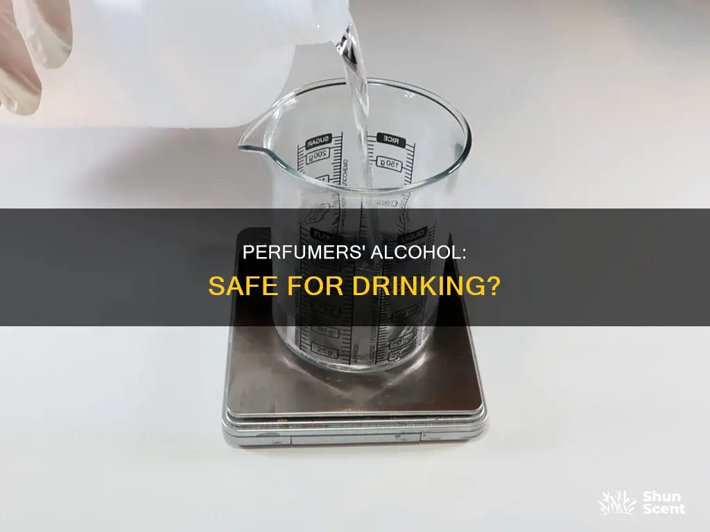 can you drink perfumers alcohol
