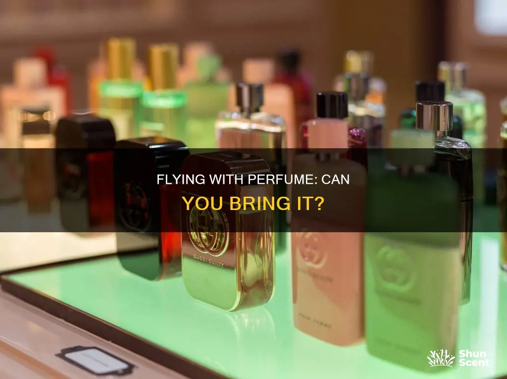 can you fly with perfume that is 3 oz