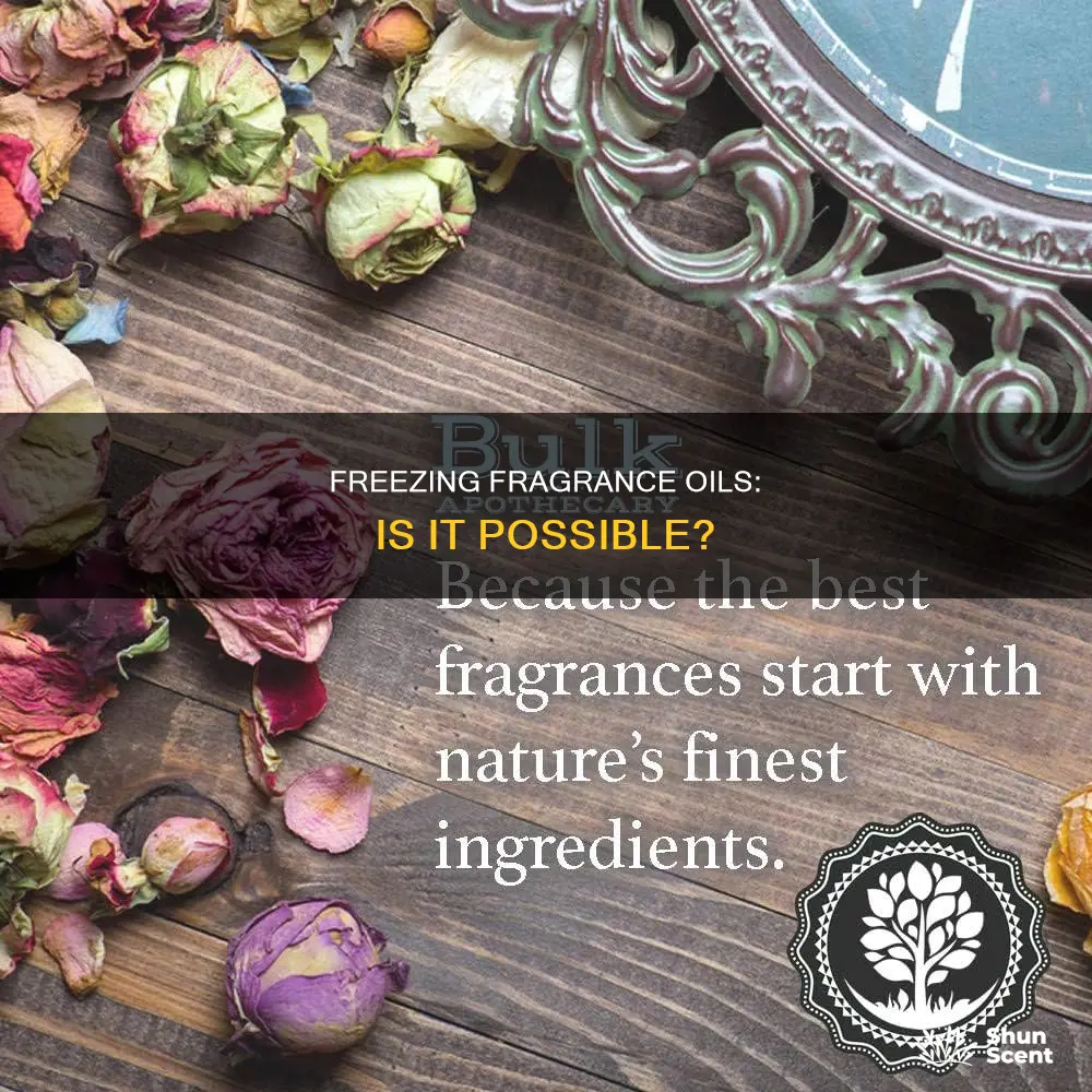 can you freeze fragrance oils