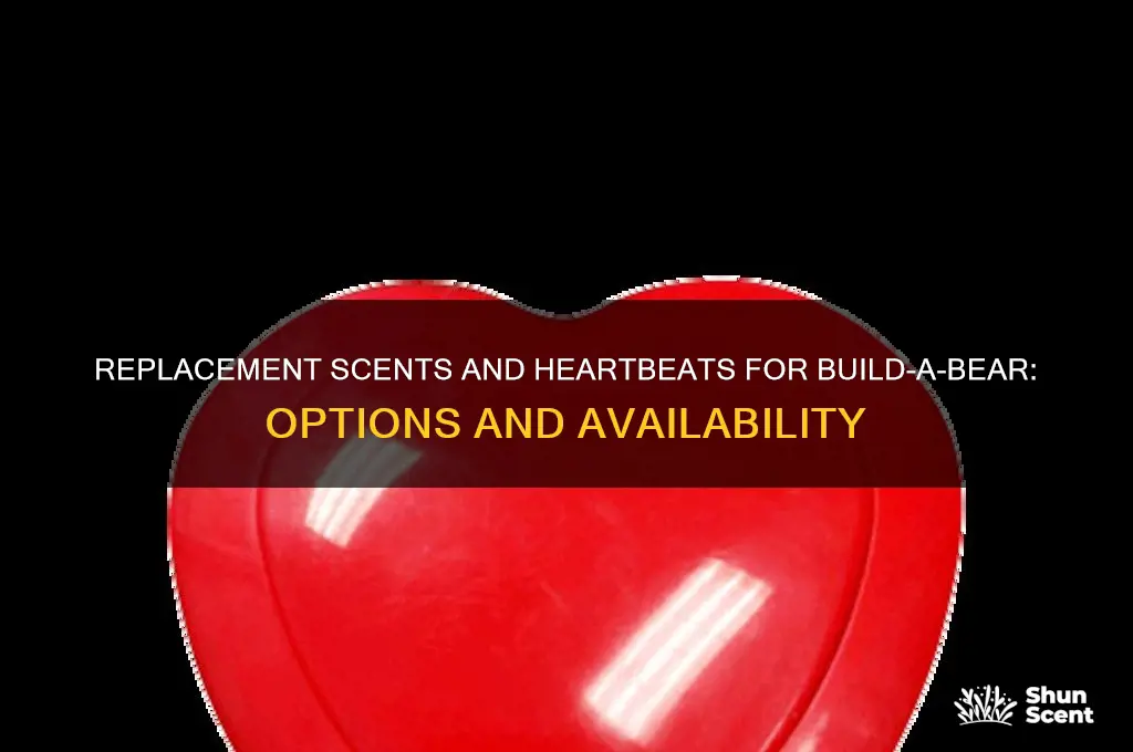 can you get replacement scents and heartbeats build a bear