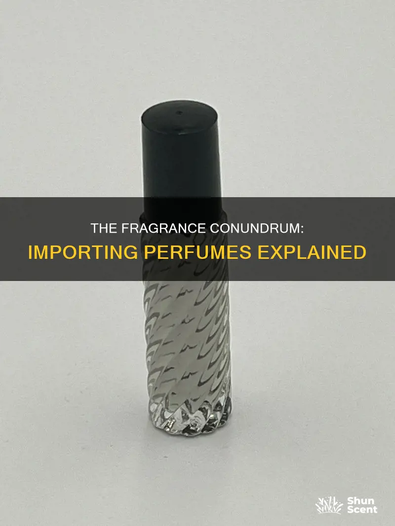 can you import perfumes