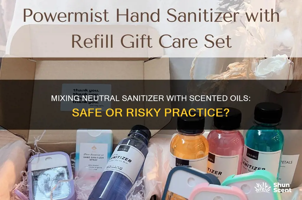 can you mix neutral sanitizer with scented oils