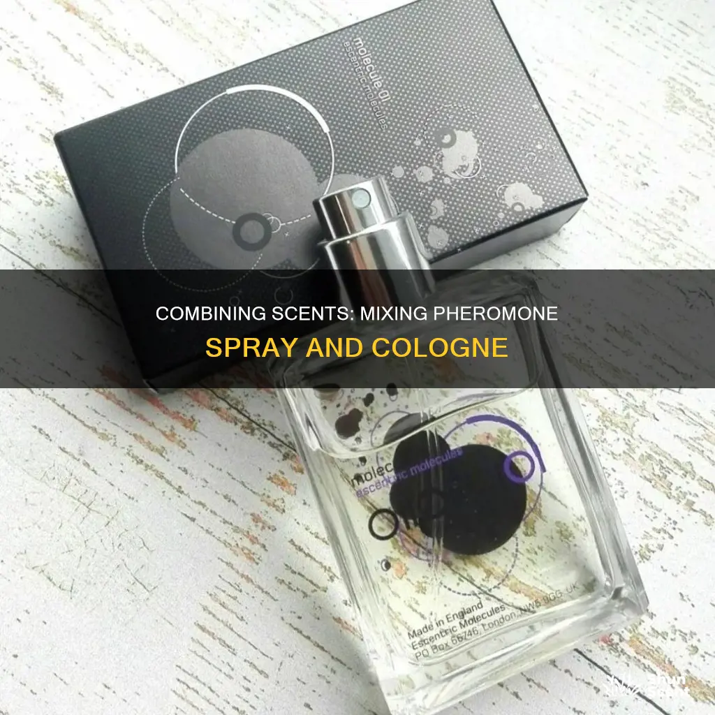 can you mix pheromone spray with cologne