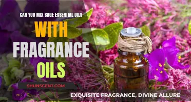 Mixing Sage Essential Oils: Can You Add Fragrance?