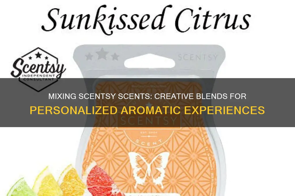 can you mix scentsy scents