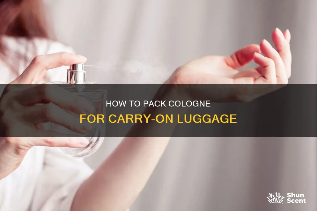 can you pack cologne on carry on