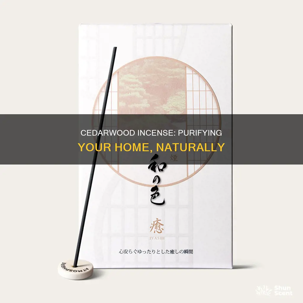 can you purify your house with cedarwood incense