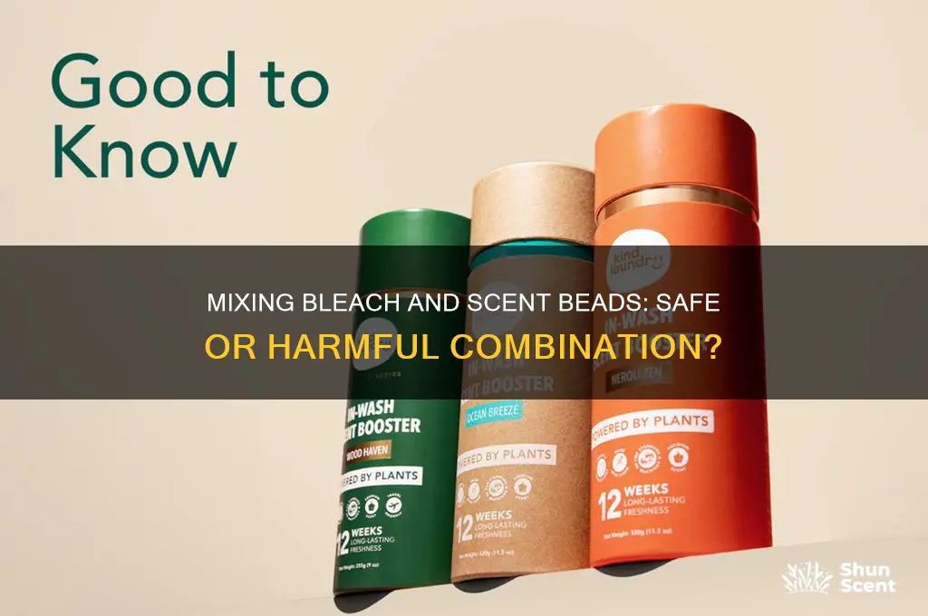 can you put bleach and scent beads together