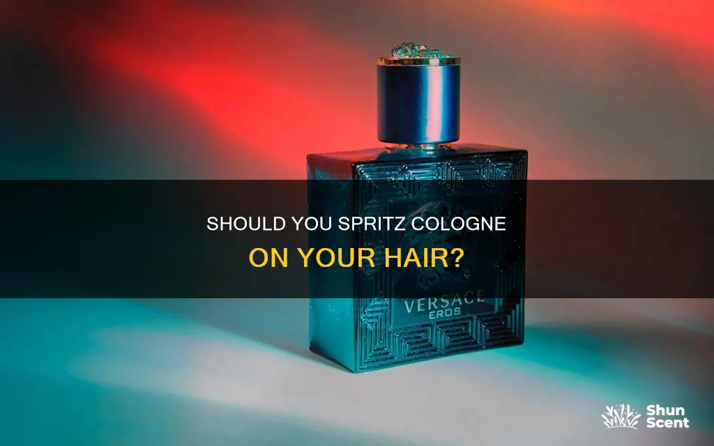 can you put cologne on your head