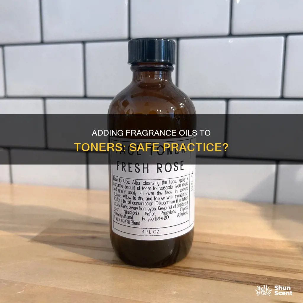 can you put fragrance oil in toner