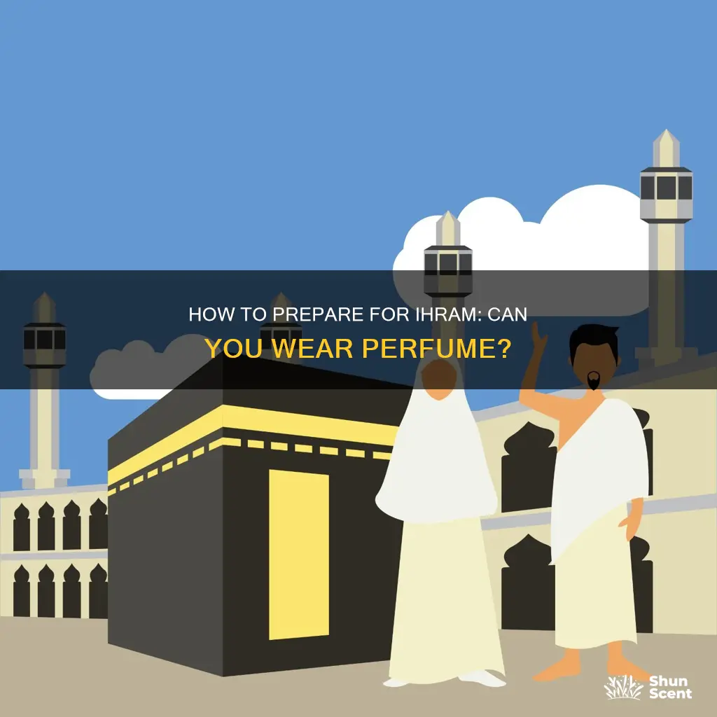 can you put perfume before ihram