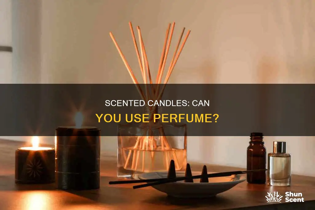 can you put perfume in a candle