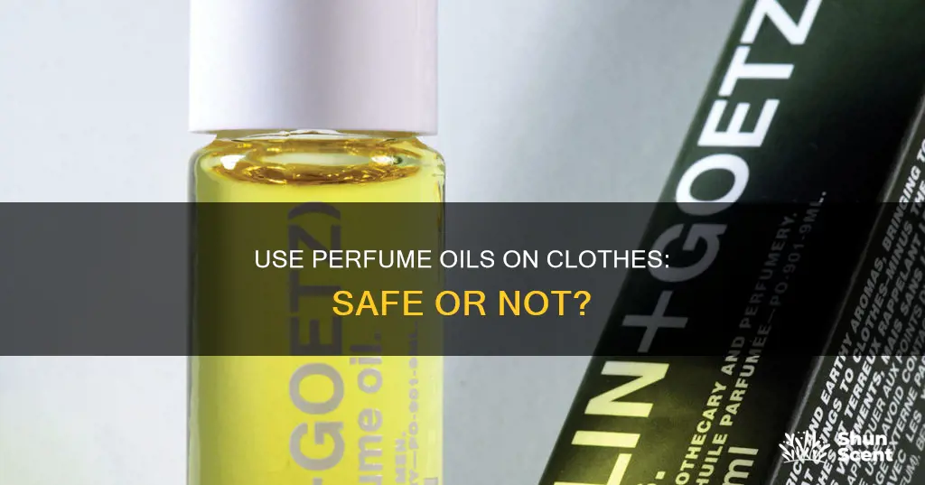 can you put perfume oil on clothes