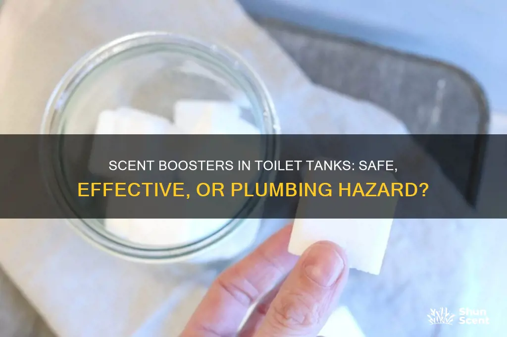 can you put scent boosters in toilet tank