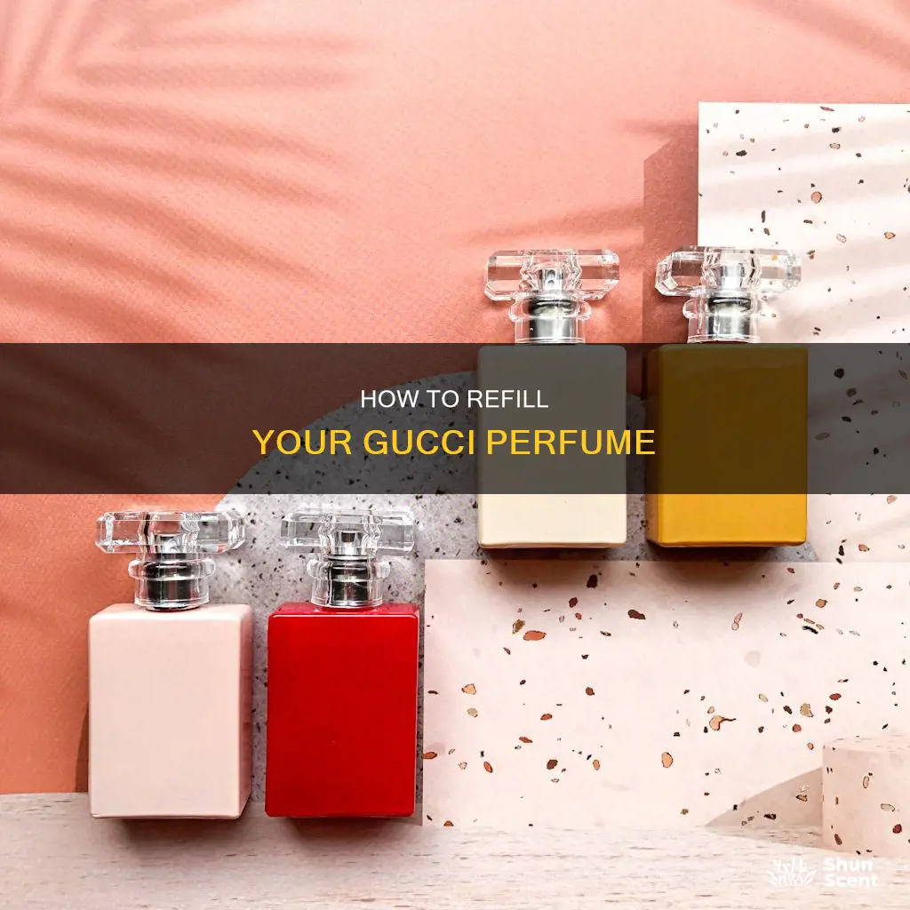 can you refill gucci perfume